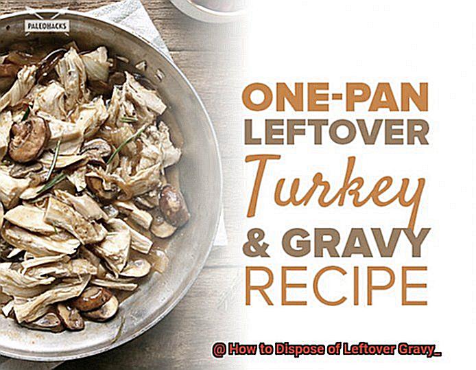 How to Dispose of Leftover Gravy_-5