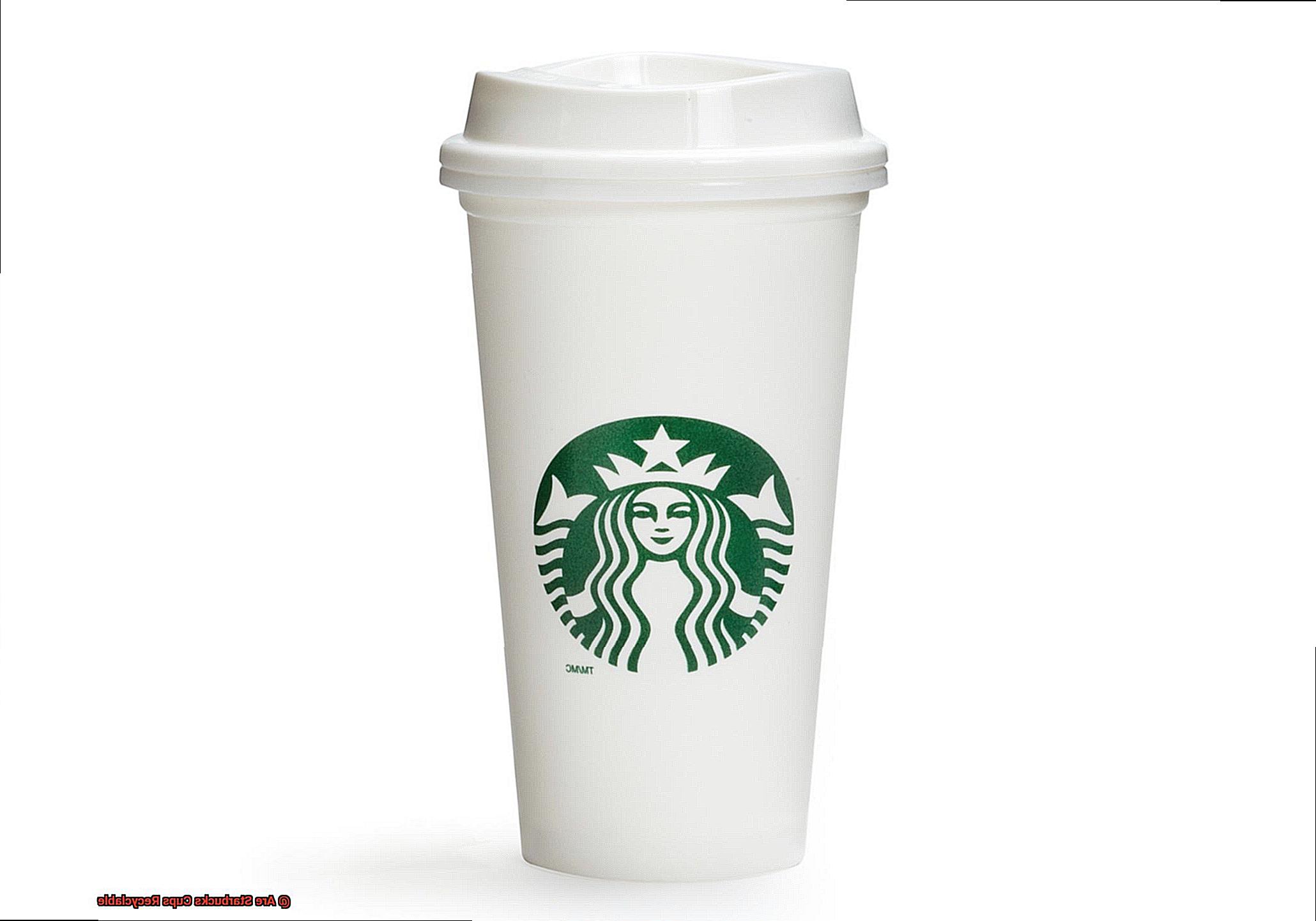 Are Starbucks Cups Recyclable-4