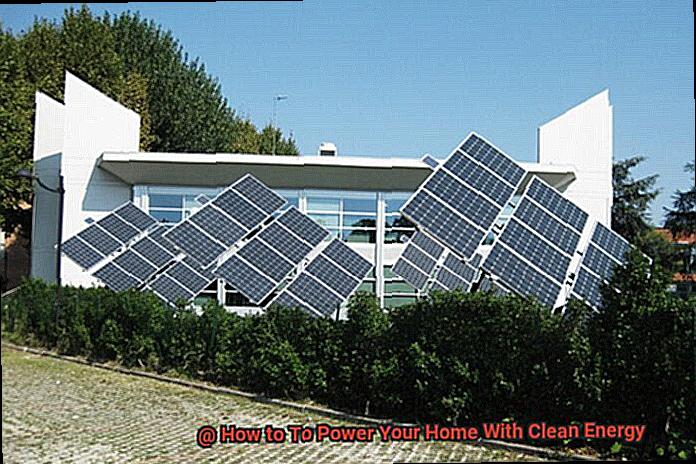 How to To Power Your Home With Clean Energy-4