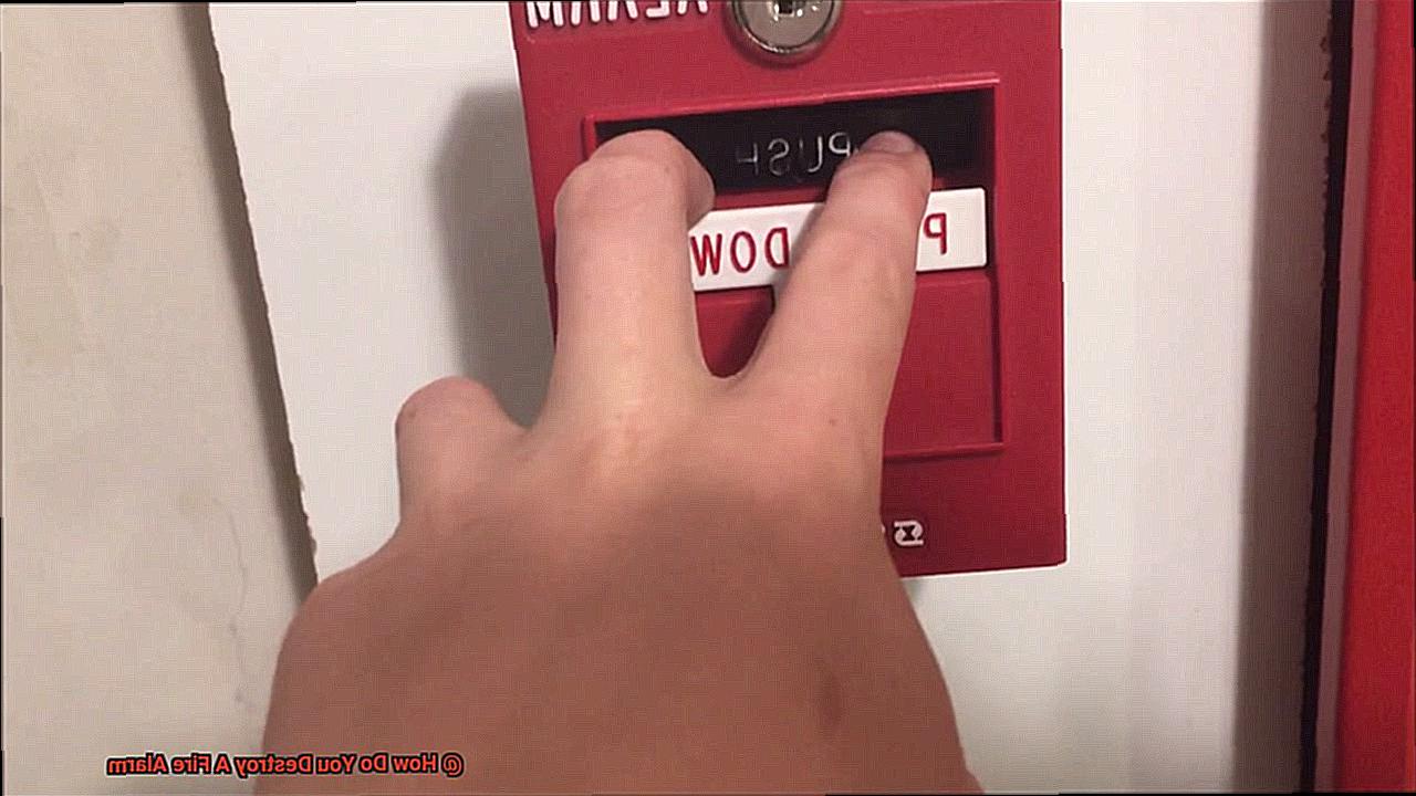 How Do You Destroy A Fire Alarm-2