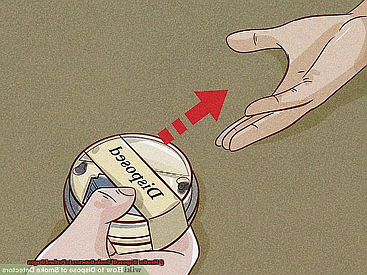 How Do I Dispose Of Smoke Detectors In Portland Oregon-2